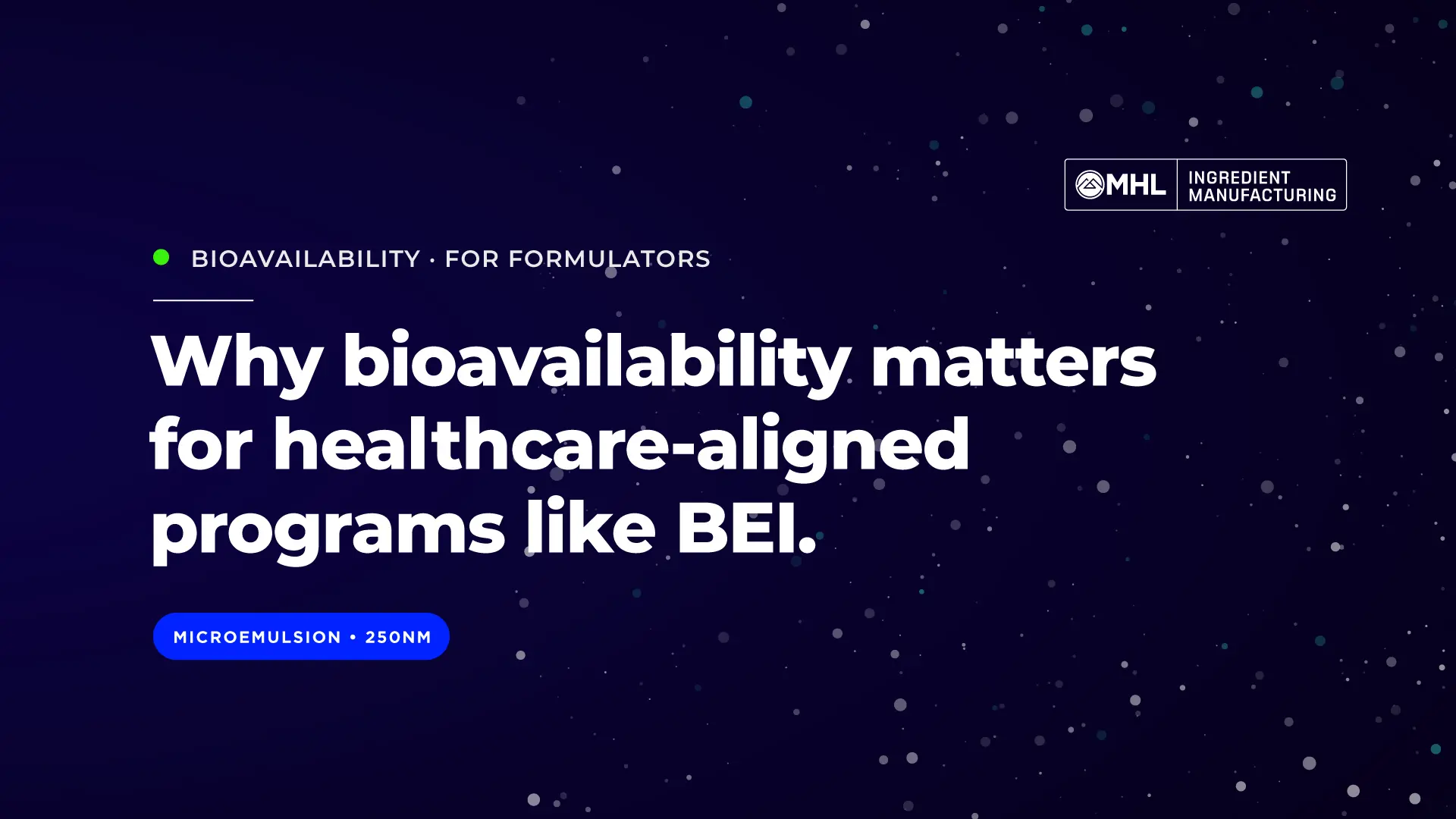 Why bioavailability matters for healthcare-aligned programs like BEI.